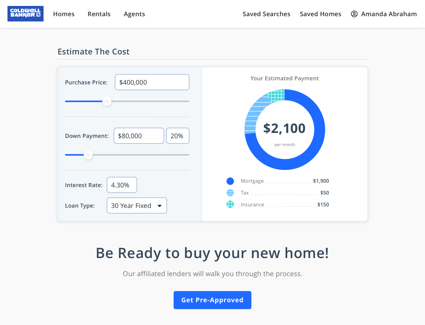 Finished desktop Mortgage Calculator on coldwellbanker.com — Purchase Price and Down Payment sliders, Interest Rate and Loan Type fields on the left, a blue donut chart reading '$2,100 per month' with Mortgage $1,900, Tax $50 and Insurance $150 on the right, followed by a 'Be Ready to buy your new home!' banner and a Get Pre-Approved button