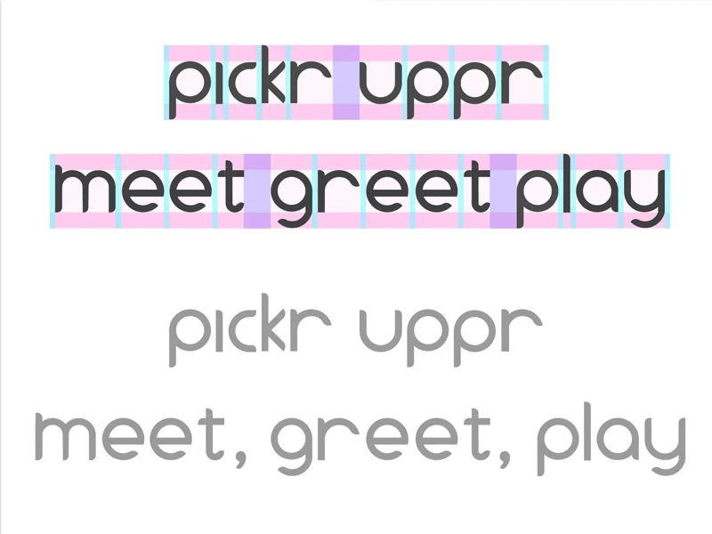Pickr Uppr custom wordmark specimen — the lowercase 'pickr uppr' and 'meet, greet, play' lockups shown with construction grid lines above their finished gray rendering